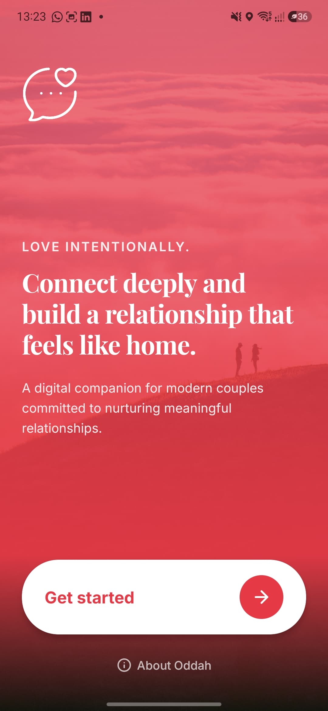 Oddah welcome screen: "Love intentionally. Connect deeply and build a relationship that feels like home." with a Get started button